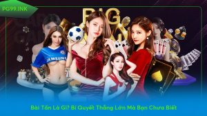 bai-tan-la-gi-bi-quyet-thang-lon-ma-ban-chua-biet