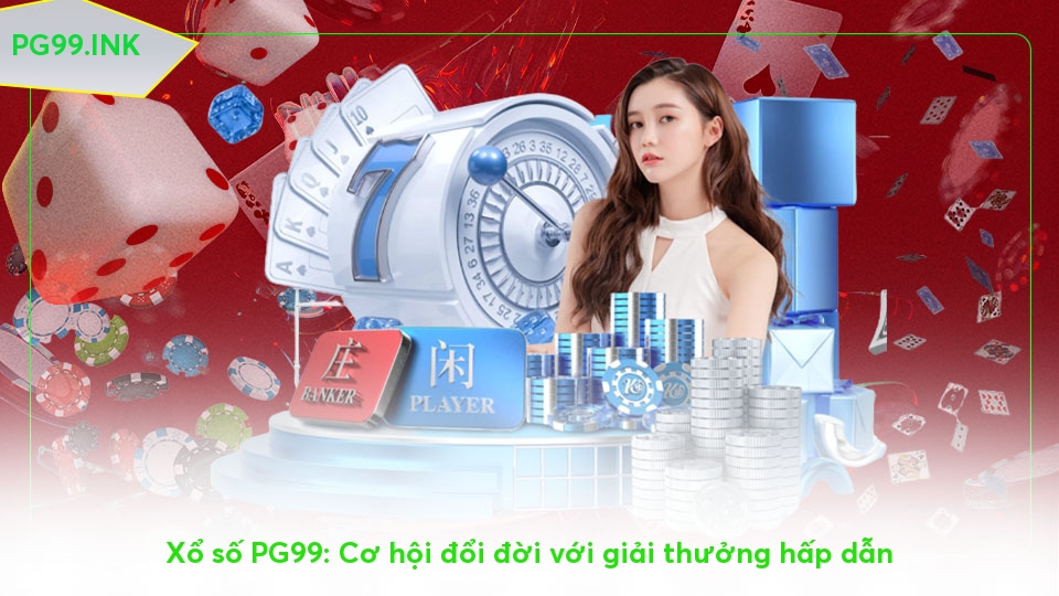 xo-so-pg99-co-hoi-doi-doi-voi-giai-thuong-hap-dan